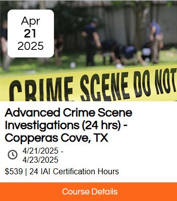 
        <span class='event-active-status event-active-status-DTU ee-status ee-status-bg--DTU'>
            Upcoming
        </span >Advanced Crime Scene Investigations (Copperas Cove) “Advertising Only” Tritechusa