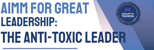
        <span class='event-active-status event-active-status-DTU ee-status ee-status-bg--DTU'>
            Upcoming
        </span >AIMM For Great Leadership: The Anti-Toxic Leader  #3751 “FREE”